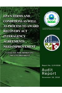 EPA's Terms and Conditions as Well as Process to Award Recovery Act Interagency Agreements Need Improvement