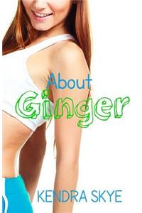 About Ginger