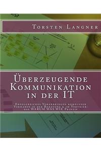Überzeugende Kommunikation in der IT