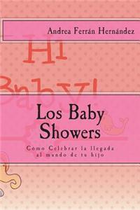 Los Baby Showers: Cómo Celebrar la llegada al mundo de tu hijo