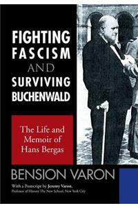 Fighting Fascism and Surviving Buchenwald