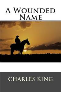 A Wounded Name