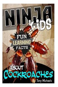 Fun Learning Facts about Cockroaches