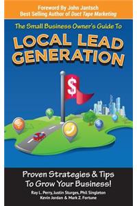 Small Business Owner's Guide To Local Lead Generation