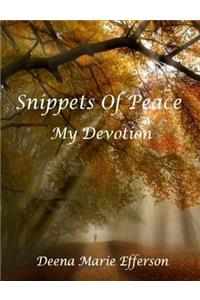Snippets Of Peace: My Devotion