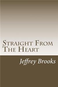 Straight From The Heart