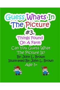 Guess Whats In The Picture