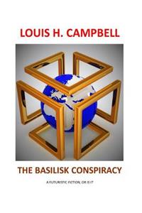 Basilisk Conspiracy