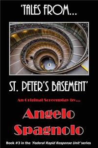Tales From...St. Peter's Basement