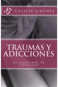 Traumas y Adicciones