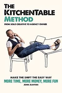 KitchenTable Method: From Solo Creative to Agency Owner