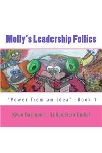 Molly's Leadership Follies
