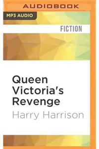 Queen Victoria's Revenge