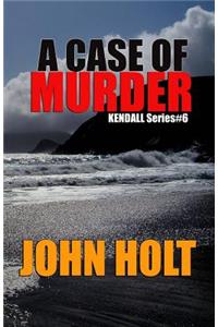 A Case Of Murder