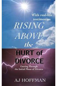 Rising Above the Hurt of Divorce