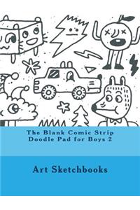 The Blank Comic Strip Doodle Pad for Boys 2