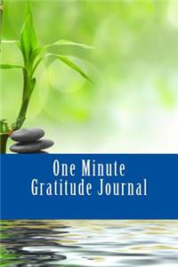 One Minute Gratitude Journal