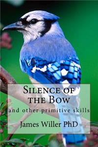 Silence of the Bow