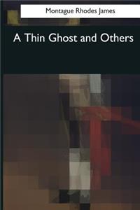 Thin Ghost and Others