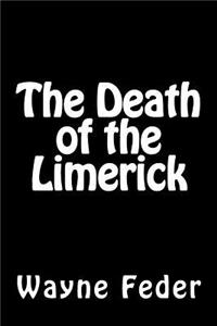 Death of the Limerick