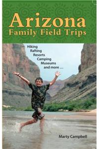 Arizona Family Field Trips