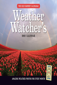 The 2021 Old Farmer's Almanac Weather Watcher's Calendar