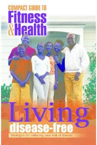 Living Disease Free