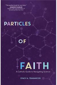 Particles of Faith