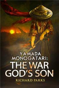 Yamada Monogatari: The War God’s Son