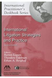 International Litigation Strategies and Practice