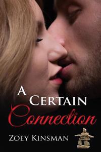 A Certain Connection