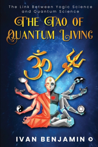 Tao of Quantum Living