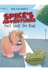 Spike's Adventures