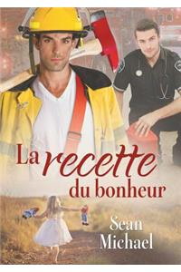 La Recette Du Bonheur