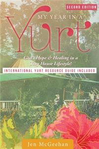 My Year in a Yurt