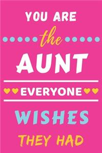 You Are The Aunt Everyone Wishes They Had