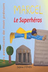 Marcel le Superhéros