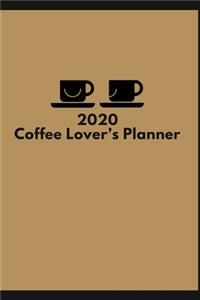 Coffee Lover's Daily Planner 2020 6x9