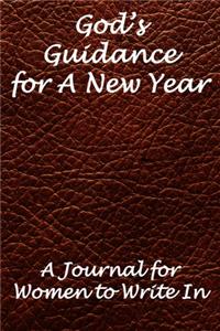 God's Guidance for A New Year: Blank Lined Journal for Women to Write In When Dealing With Grief