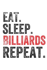 Eat Sleep Billiards Repeat Sports Notebook Gift