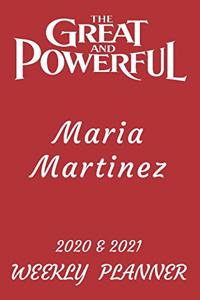 2020 & 2021 Two-Year Daily Planner - Best Gift For Maria Martinez - Funny Appointment Book - Two Year Weekly Agenda Notebook For Maria's Goals & Tasks