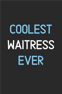 Coolest Waitress Ever