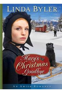 Mary's Christmas Goodbye