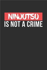 Ninjutsu is not a Crime