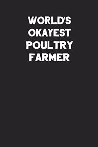 World's Okayest Poultry Farmer
