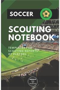 Soccer. Scouting Notebook