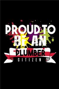 Proud to be an plumber citizen