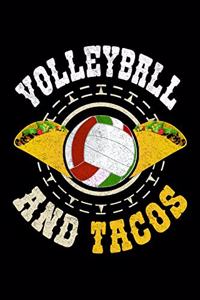 Volleyball And Tacos