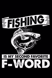 Fishing Is My Second Favorite F-Word