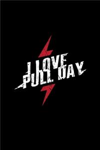 I Love Pull Day